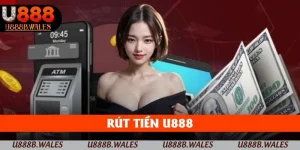 rút tiền U888