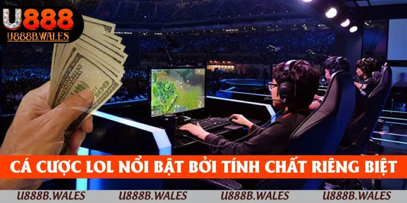 Cá Cược LOL – Cách Thức Kiếm Tiền Nhanh Không Nên Bỏ Lỡ 2 Cá cược LOL nổi bật bởi tính chất riêng biệt
