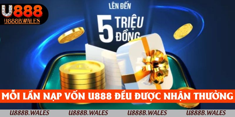 Thưởng Nạp Lần 2 - Cơ Hội Vàng Để Tăng Cường Vốn Cược 2 Mỗi lần nạp vốn U888 đều được nhận thưởng giá trị